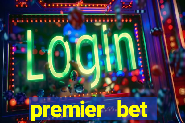 premier bet application download